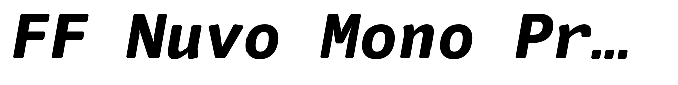 FF Nuvo Mono Pro Extra Bold Italic